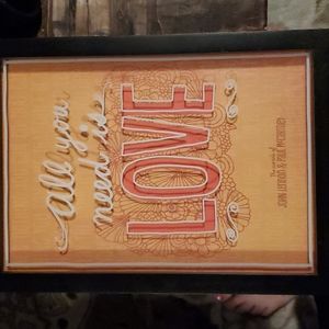 Framed art "all you need is love"